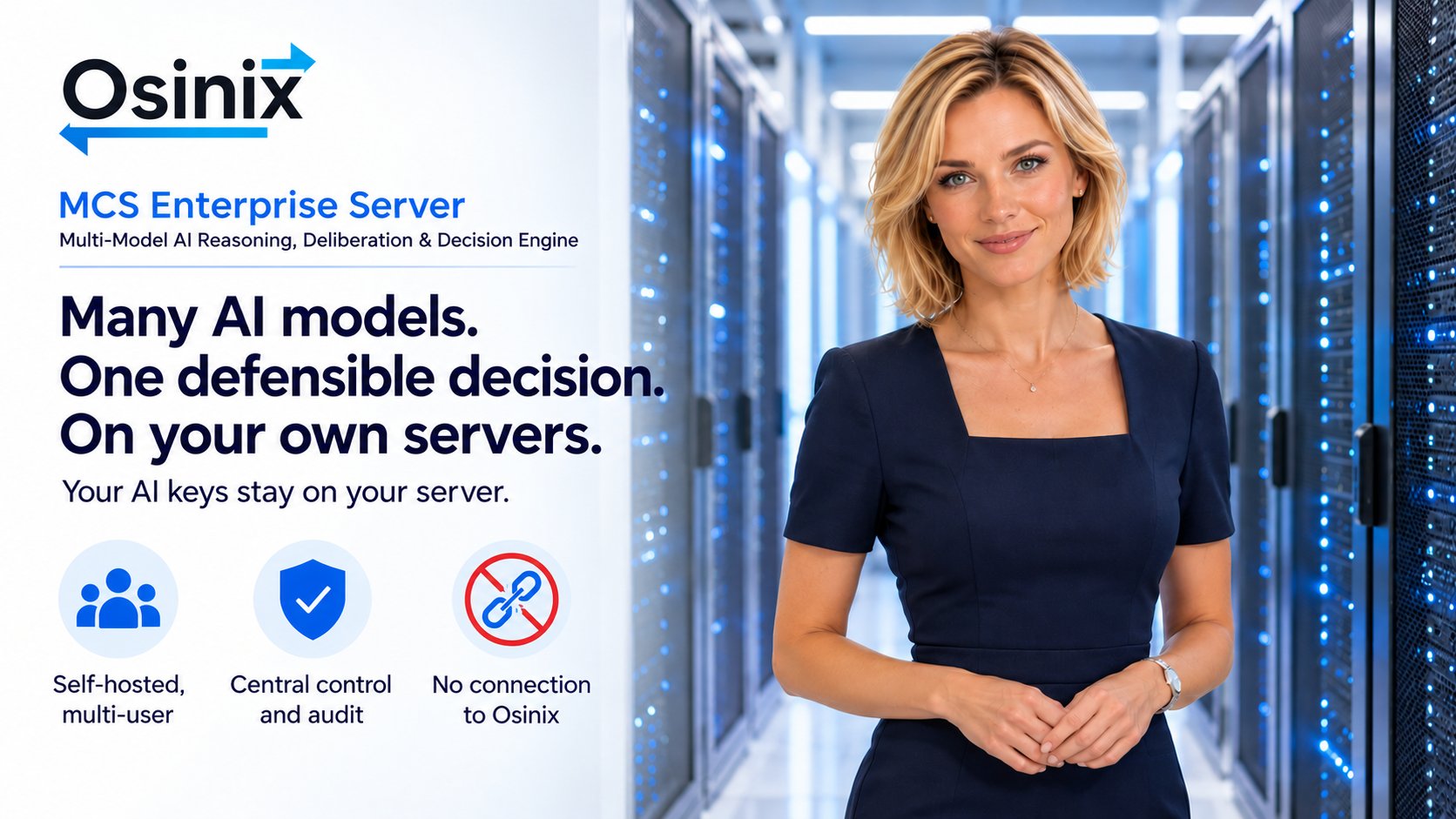 MCS Enterprise Server: many AI models, one defensible decision, on your own servers